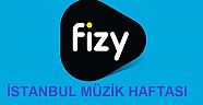 FIZY İSTANBUL MÜZİK HAFTASI BAŞARIYLA TAMAMLANDI