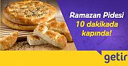 RAMAZAN PİDESİ İÇİN KUYRUĞA GİRME... GETİR...