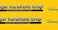YAŞAR KARAKELLE GRUP’TAN HÜKÜMETE TAM DESTEK